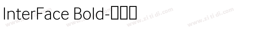 InterFace Bold字体转换